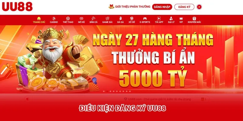 Điều kiện đăng ký uu88